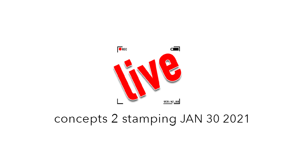 Product image for "Concepts 2 Stamping" LIVE WORKSHOP No.2